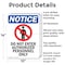 Signmission Do Not Enter Authorized OSHA Notice Sign, Aluminum, 10in W x 14in L, 2PK OS-2PACK-NS-A-1014-V-11167 - alternate 5